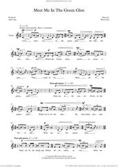 Cover icon of Meet Me in the Green Glen (for low voice) sheet music for voice and piano by Brian Elias and John Clare, classical score, intermediate skill level