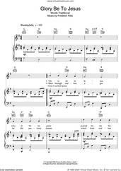 Cover icon of Glory Be To Jesus sheet music for voice, piano or guitar  and Friedrich Filitz, intermediate skill level