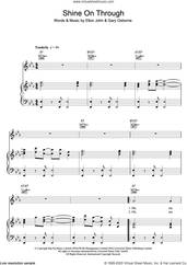 Cover icon of Shine On Through sheet music for voice, piano or guitar by Elton John and Gary Osborne, intermediate skill level