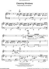 Cover icon of Cleaning Windows sheet music for voice, piano or guitar by Van Morrison, intermediate skill level
