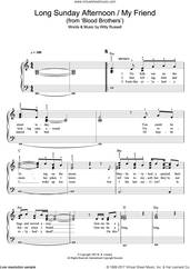 Cover icon of Long Sunday Afternoon/My Friend (from Blood Brothers) sheet music for piano solo by Willy Russell, easy skill level