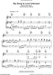 Cover icon of My Song Is Love Unknown sheet music for voice, piano or guitar by John Ireland and Samuel Crossman, intermediate skill level