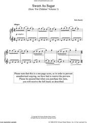 Cover icon of Sweet As Sugar (from 'For Children', Volume 1) sheet music for piano solo by Bela Bartok and Bela Bartok, classical score, easy skill level