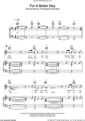 Cover icon of For A Better Day sheet music for voice, piano or guitar by Avicii, Alex Ebert and Tim Bergling, intermediate skill level