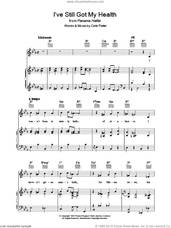Cover icon of I've Still Got My Health sheet music for voice, piano or guitar by Cole Porter, intermediate skill level