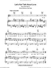 Cover icon of Let's Not Talk About Love sheet music for voice, piano or guitar by Cole Porter, intermediate skill level