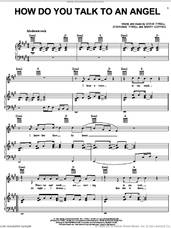 Cover icon of How Do You Talk To An Angel sheet music for voice, piano or guitar by Steve Tyrell, Hawthorne Heights, Barry Coffing and Stephanie Tyrell, intermediate skill level