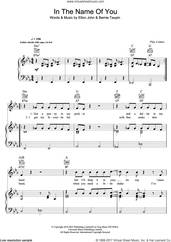 Cover icon of In The Name Of You sheet music for voice, piano or guitar by Elton John, intermediate skill level