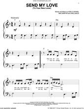 Cover icon of Send My Love (To Your New Lover) sheet music for piano solo (big note book) by Adele, Adele Adkins, Johan Schuster, Max Martin and Shellback, easy piano (big note book)