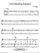 Cover icon of I Ain't Marching Anymore sheet music for voice, piano or guitar by Phil Ochs, intermediate skill level