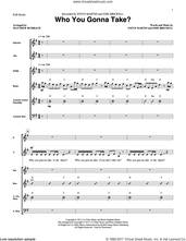 Cover icon of Who You Gonna Take? (COMPLETE) sheet music for orchestra/band by Edie Brickell, M Bumbach and Steve Martin, intermediate skill level
