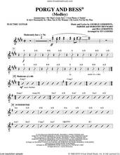 Cover icon of Porgy and Bess (Medley) sheet music for orchestra/band (electric guitar) by George Gershwin, Ed Lojeski, Dorothy Heyward, DuBose Heyward and Ira Gershwin, intermediate skill level