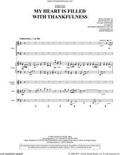 Cover icon of My Heart Is Filled with Thankfulness (COMPLETE) sheet music for orchestra/band by Heather Sorenson, Keith & Kristyn Getty, Keith Getty and Stuart Townend, intermediate skill level