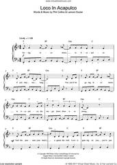 Cover icon of Loco In Acapulco sheet music for piano solo (beginners) by The Four Tops, Lamont Dozier and Phil Collins, beginner piano (beginners)