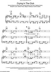 Cover icon of Crying In The Club sheet music for voice, piano or guitar by Camila Cabello, Benjamin Levin, David Frank, Magnus Hoiberg, Nathan Perez, Pam Sheyne, Sia Furler and Steve Kipner, intermediate skill level
