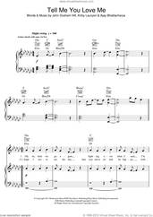 Cover icon of Tell Me You Love Me sheet music for voice, piano or guitar by Demi Lovato, Ajay Bhattacharya, John Graham Hill and Kirby Lauryen, intermediate skill level