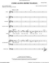 Cover icon of Come Along Home to Jesus (COMPLETE) sheet music for orchestra/band by Patricia Mock and Charles McCartha, intermediate skill level
