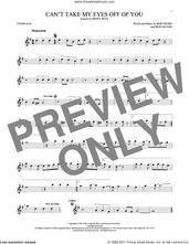 Cover icon of Can't Take My Eyes Off Of You (from Jersey Boys) sheet music for tenor saxophone solo by Frankie Valli & The Four Seasons, Frankie Valli, The Four Seasons, Bob Crewe and Bob Gaudio, wedding score, intermediate skill level