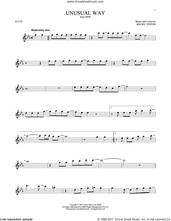 Cover icon of Unusual Way sheet music for flute solo by Maury Yeston and Linda Eder, intermediate skill level