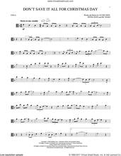 Cover icon of Don't Save It All For Christmas Day sheet music for viola solo by Celine Dion, Peter Zizzo and Ric Wake, intermediate skill level