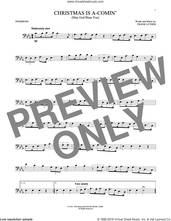 Cover icon of Christmas Is A-Comin' (May God Bless You) sheet music for trombone solo by Frank Luther, intermediate skill level