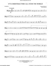 Cover icon of It's Christmas Time All Over The World sheet music for trombone solo by Hugh Martin, intermediate skill level