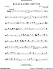 Cover icon of Do They Know It's Christmas? (Feed The World) sheet music for trombone solo by Midge Ure, Band Aid and Bob Geldof, intermediate skill level