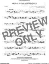 Cover icon of Do You Hear The People Sing? sheet music for trombone solo by Alain Boublil, Claude-Michel Schonberg, Claude-Michel Schonberg, Herbert Kretzmer and Jean-Marc Natel, intermediate skill level