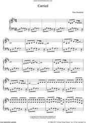 Cover icon of Carried sheet music for piano solo by Peter Broderick, intermediate skill level