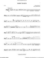 Cover icon of Born To Run sheet music for cello solo by Bruce Springsteen, intermediate skill level