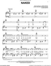 Cover icon of Naked sheet music for voice, piano or guitar by James Arthur, Johan Carlsson, Max Martin and Savan Kotecha, intermediate skill level