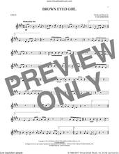 Cover icon of Brown Eyed Girl sheet music for violin solo by Van Morrison, intermediate skill level