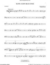 Cover icon of Suite: Judy Blue Eyes sheet music for trombone solo by Crosby, Stills & Nash and Stephen Stills, intermediate skill level