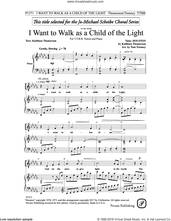 Cover icon of I Want To Walk As A Child of Light sheet music for choir (TTBB: tenor, bass) by Kathleen Thomerson and Tom Trenney, intermediate skill level