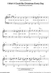 Cover icon of I Wish It Could Be Christmas Every Day sheet music for piano solo (beginners) by Wizzard and Roy Wood, beginner piano (beginners)