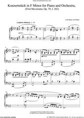 Cover icon of Konzertstuck in F Minor for Piano and Orchestra, First Movement, Op. 79, J. 282 sheet music for piano solo by Carl Maria Von Weber, classical score, intermediate skill level