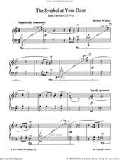 Cover icon of The Symbol At Your Door (from Twelve-O) sheet music for piano solo by Robert Walker, classical score, intermediate skill level