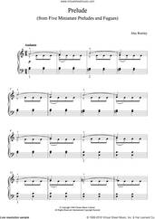Cover icon of Prelude (from Five Miniature Preludes And Fugues) sheet music for piano solo by Alec Rowley, classical score, intermediate skill level