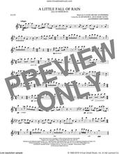 Cover icon of A Little Fall Of Rain sheet music for flute solo by Alain Boublil, Claude-Michel Schonberg, Claude-Michel Schonberg, Herbert Kretzmer and Jean-Marc Natel, intermediate skill level