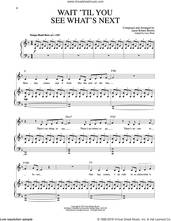 Cover icon of Wait 'Til You See What's Next (from How We React And How We Recover) sheet music for voice and piano by Jason Robert Brown, intermediate skill level