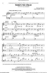 Cover icon of When We Pray sheet music for choir (SATB: soprano, alto, tenor, bass) by Cindy Berry, intermediate skill level