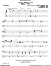 Cover icon of True Love (from Frozen: the Broadway Musical) (Arr. Mac Huff) sheet music for orchestra/band (synthesizer) by Kristen Anderson-Lopez & Robert Lopez, Mac Huff, Kristen Anderson-Lopez and Robert Lopez, intermediate skill level