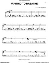Cover icon of Waiting To Breathe sheet music for piano solo by Alexis Ffrench, classical score, intermediate skill level