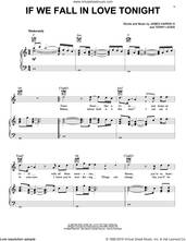 Cover icon of If We Fall In Love Tonight sheet music for voice, piano or guitar by Rod Stewart, James Harris and Terry Lewis, intermediate skill level