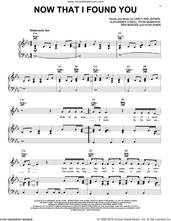 Cover icon of Now That I Found You sheet music for voice, piano or guitar by Carly Rae Jepsen, Ben Berger, Ryan McMahon and Ryan Rabin, intermediate skill level