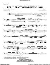 Cover icon of Let Us Plant Our Gardens Now sheet music for orchestra/band (toms) by Dominick DiOrio and Megan Levad, intermediate skill level