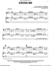 Cover icon of Cross Me (feat. Chance the Rapper and PnB Rock) sheet music for voice, piano or guitar by Ed Sheeran, Ed Sheeran, Chance the Rapper and PnB Rock, Chancelor Bennett, Fred Gibson and Rakim Allen, intermediate skill level