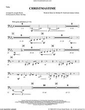 Cover icon of Christmastime (arr. Joseph M. Martin) sheet music for orchestra/band (tuba) by Michael W. Smith, Joseph M. Martin, Joanna Carlson and Michael W. Smith & Joanna Carlson, intermediate skill level