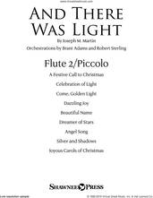 Cover icon of And There Was Light sheet music for orchestra/band (flute 2, piccolo) by Joseph M. Martin and Brad Nix, intermediate skill level