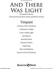 Cover icon of And There Was Light sheet music for orchestra/band (timpani) by Joseph M. Martin and Brad Nix, intermediate skill level